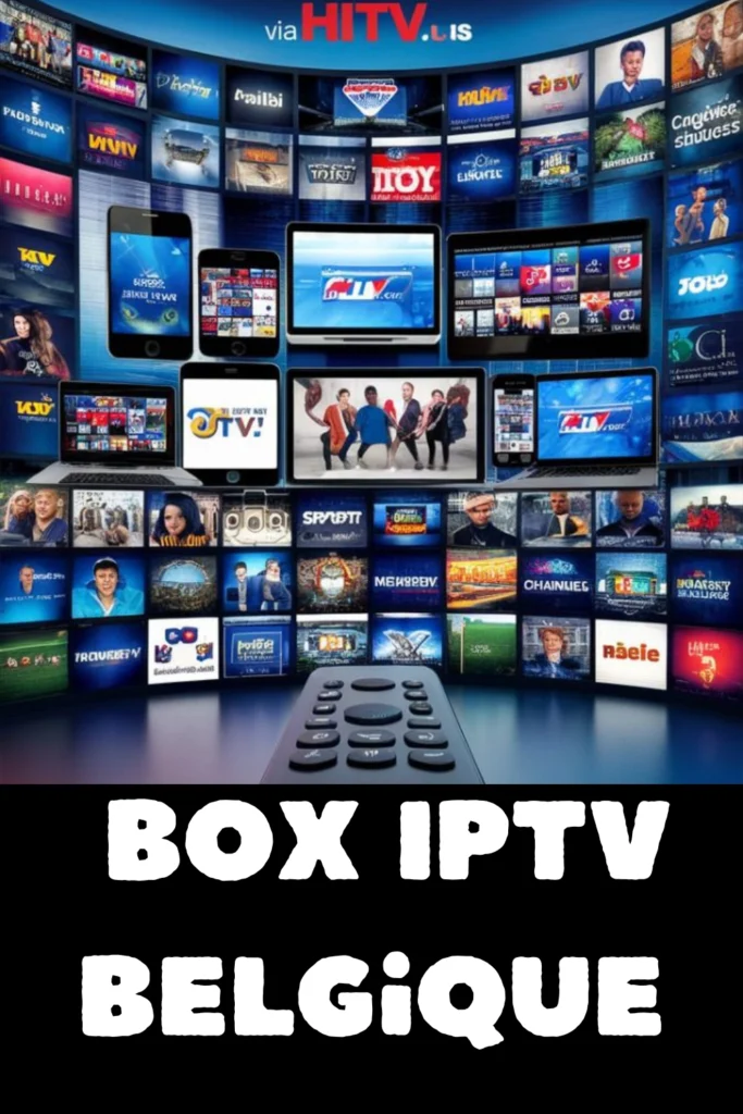 Box IPTV Belgique