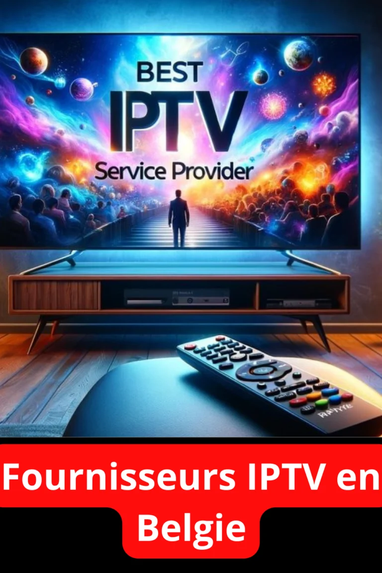 Fournisseurs IPTV Belgie