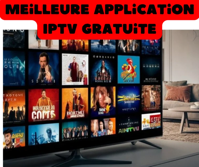 meilleure application IPTV gratuite