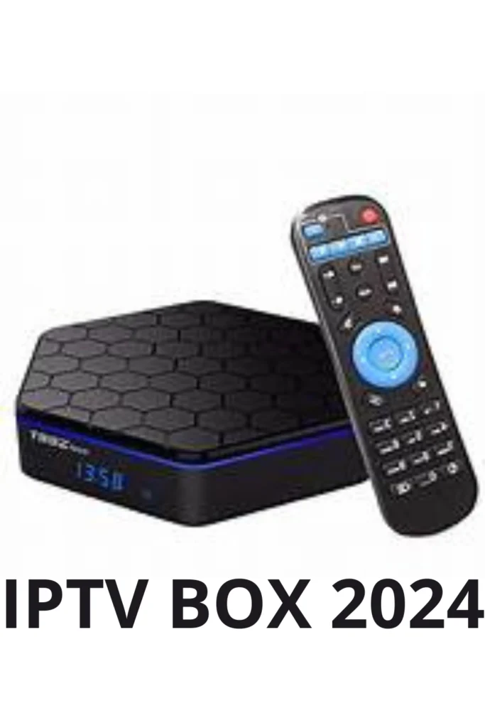 Meilleur IPTV Box 2024