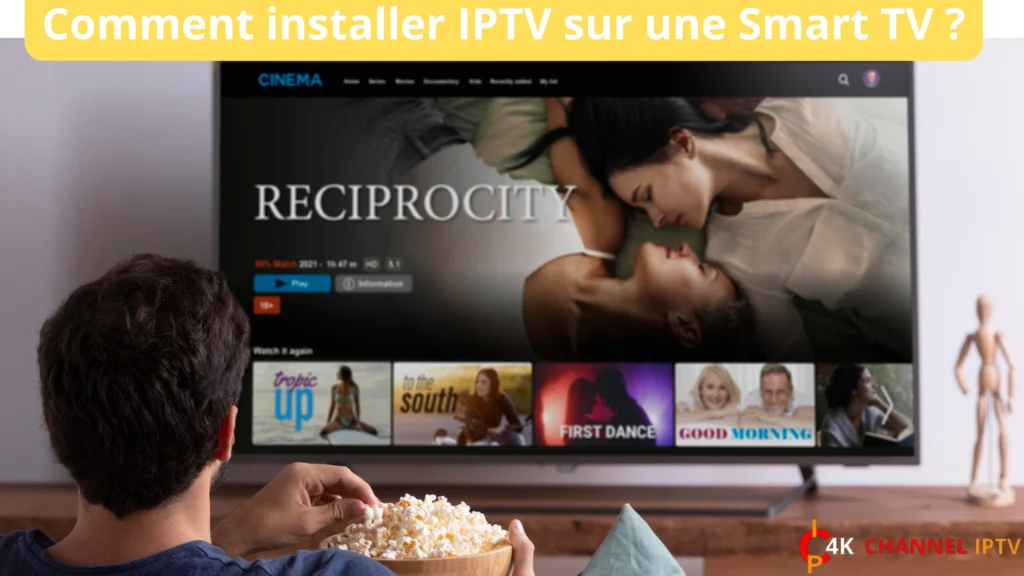 Comment installer IPTV sur une Smart TV ?
